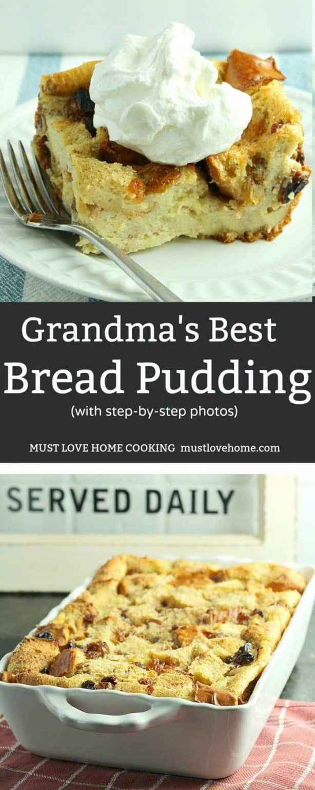 Grandma's Secret Recipe Bread Pudding – Must Love Home
