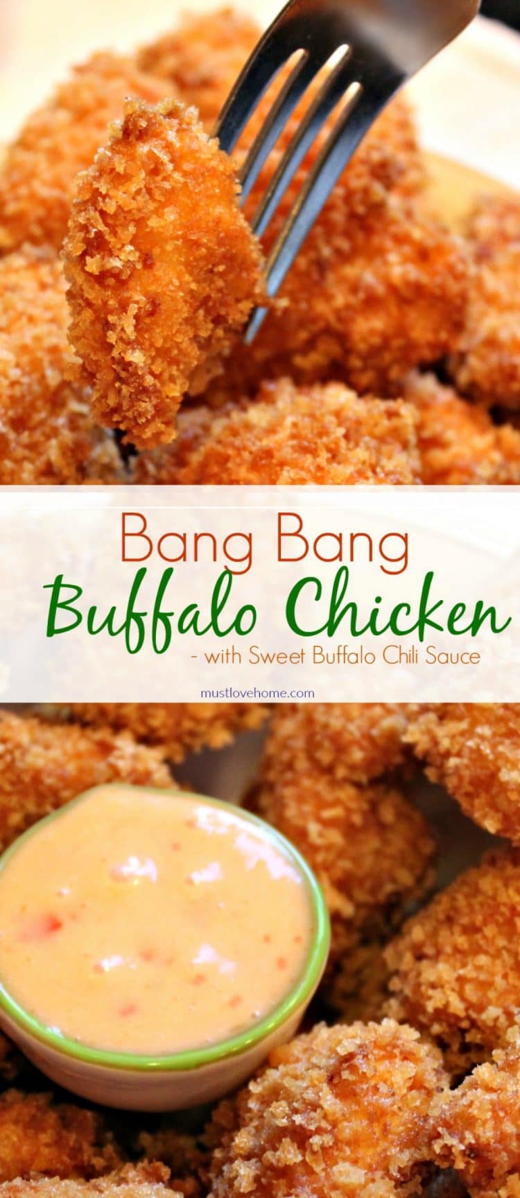 Bang Bang Buffalo Chicken - Amazingly moist and crunchy chicken bites served with a sweet buffalo chili dipping sauce - the perfect entree or party appetizer.