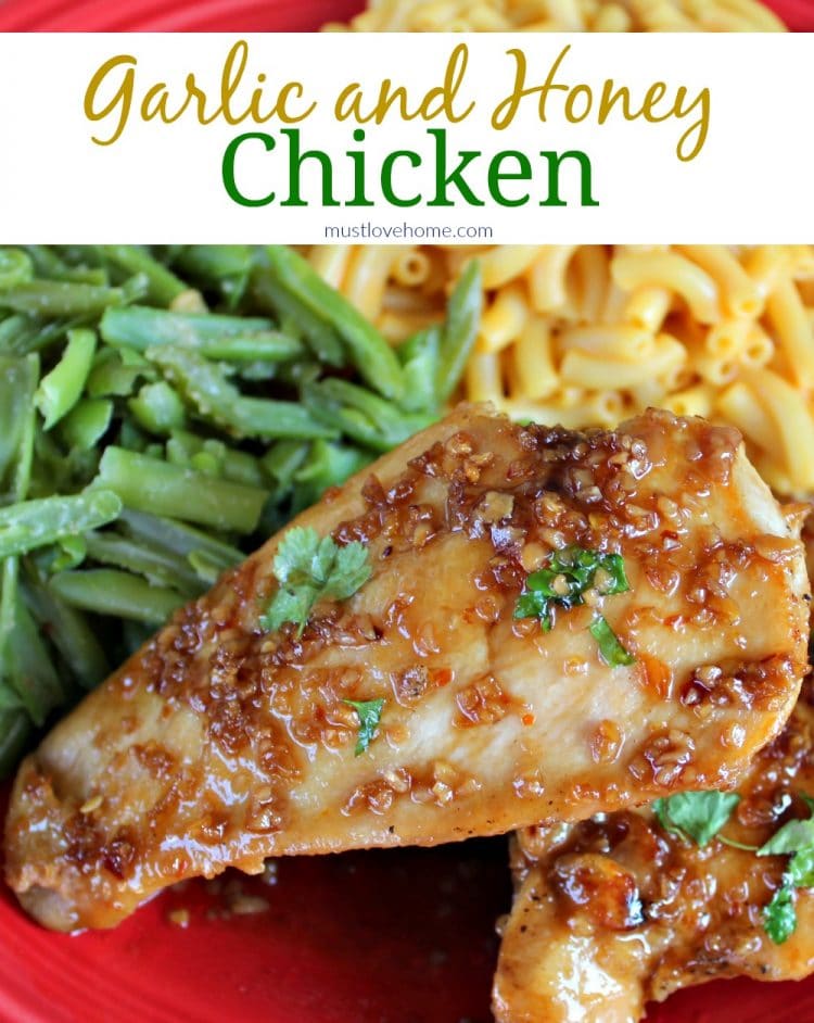 Garlic and Honey Chicken is the BEST EVER recipe for chicken breasts! Seared to perfection, then baked with a buttery sauce, the chicken remains moist and flavorful! Less than 30 minutes from refrigerator to table!