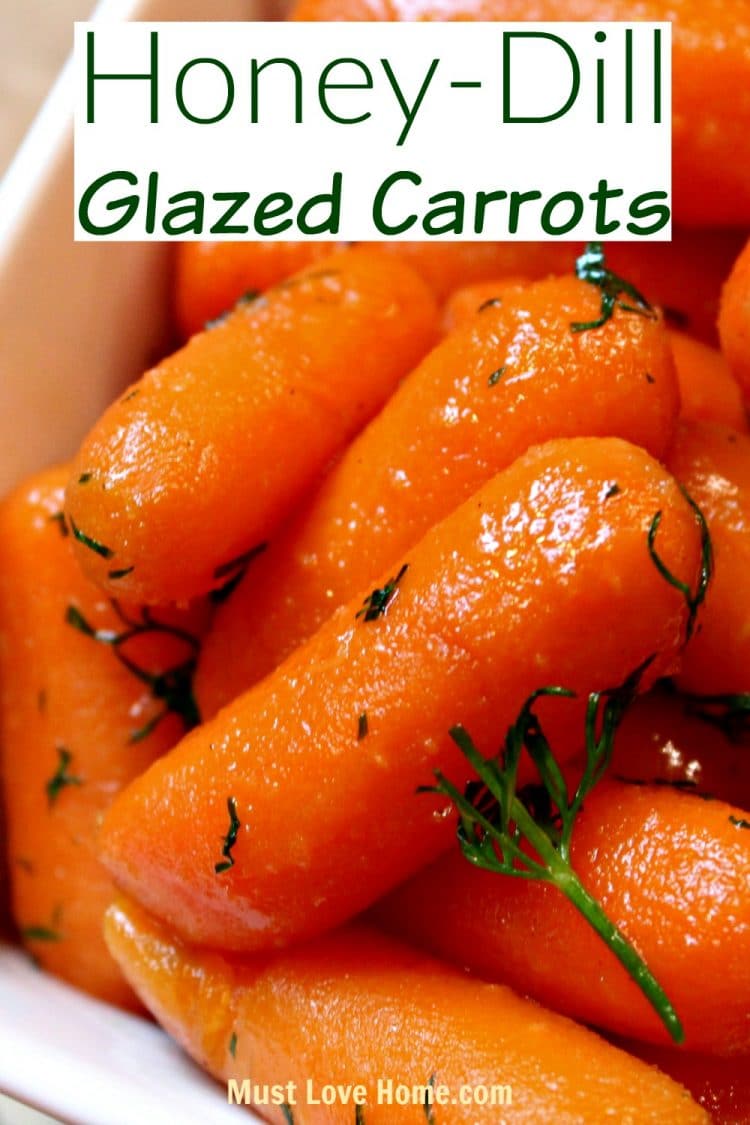 Love carrots? With just 5 ingredients, these Honey Dill Glazed Carrots can be on your table in about 20 minutes! You can have Bistro quality carrots from you own kitchen! And your family will LOVE them!