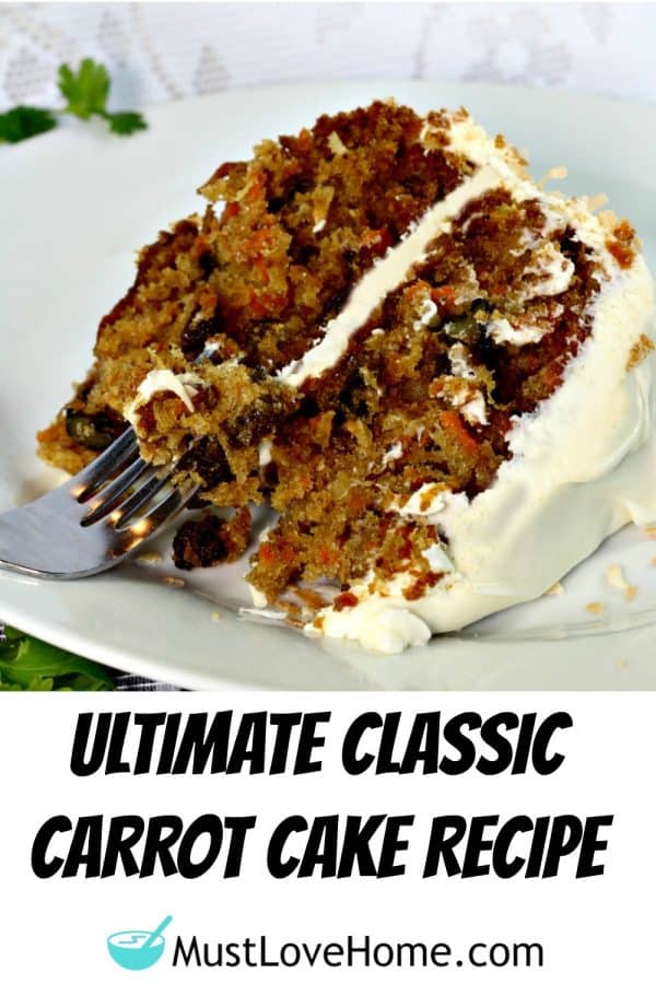 Loaded with carrots, pineapple,coconut,raisins and walnuts,then finished with a thick layer of cream cheese frosting - this ultimate Classic Carrot Cake Recipe is truly decadent.