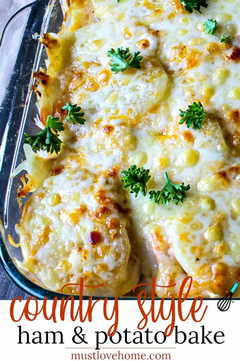 Country Ham and Potato Bake – Must Love Home