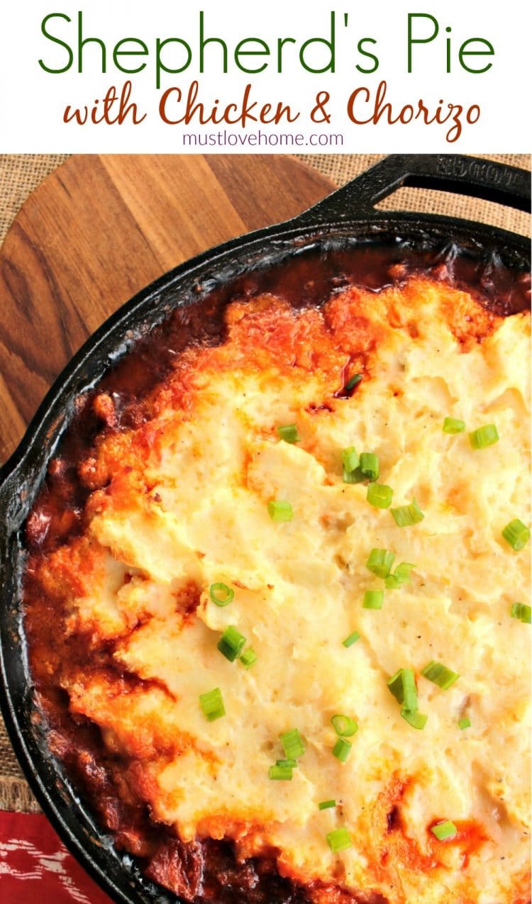 Chorizo Shepherd's Pie is a hearty blend of Mexican Chorizo, chicken and corn with a spicy tomato sauce, topped with velvety pepper jack cheese mashed potatoes. A complete meal that is ready in under an hour.