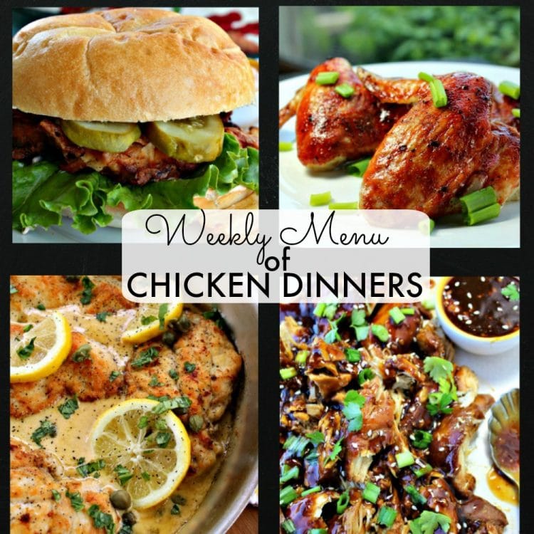 Weekly Menu Chicken Dinners – Must Love Home
