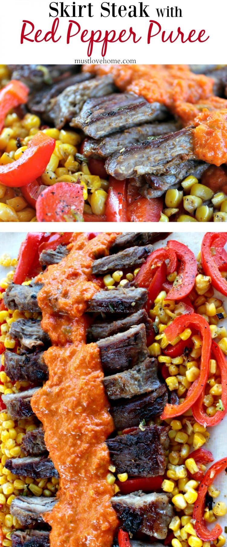 Skirt Steak with Red Pepper Puree is marinated then pan fried skirt steak drenched in a smooth and flavorful red pepper puree. Served with pan fried peppers, corn and red onion.