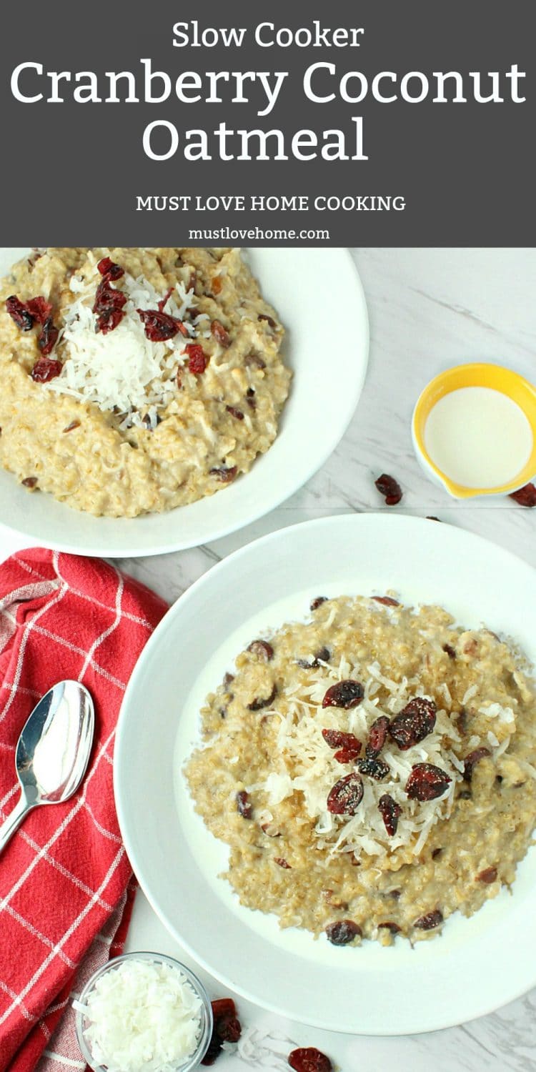 This hearty Slow Cooker Cranberry Coconut Oatmeal is made with lots of creamy coconut milk, steel cut oats, chewy dried cranberries, brown sugar and pie spice. Top off each bowlful with a handful of cranberries and coconut followed by a splash of coconut milk. A true breakfast of champions!