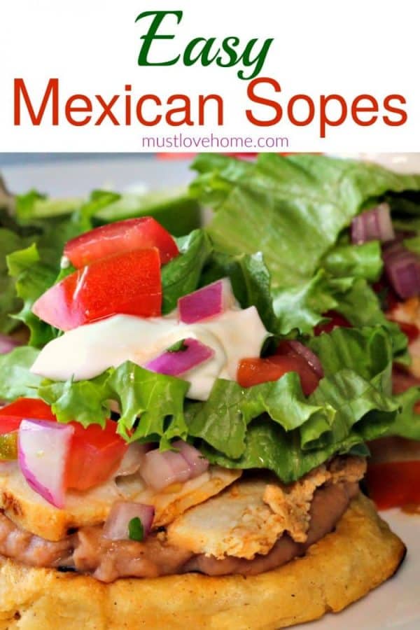 Easy Mexican Sopes for Cinco De mayo #mustlovehomecooking #CincodeMayo #appetizer