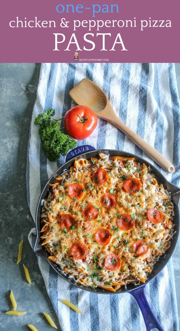 One Pan Chicken Pepperoni Pizza Pasta let's you enjoy the taste of your pasta and pizza favorites in the same dish! Spicy pepperoni, chunks of moist chicken, velvety pasta and oozing melted cheese makes this 30 minute recipe an easy choice to add to your favorites!