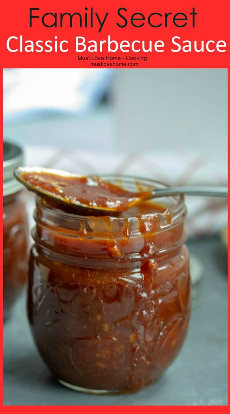 Sweet, spicy and sticky, this Family Recipe Classic Barbecue Sauce is the best you will ever taste. Caramelized on chicken, steak or pork it will elevate your barbecue to amazing. And so finger-licking good that you will never again want bottled barbecue sauce.