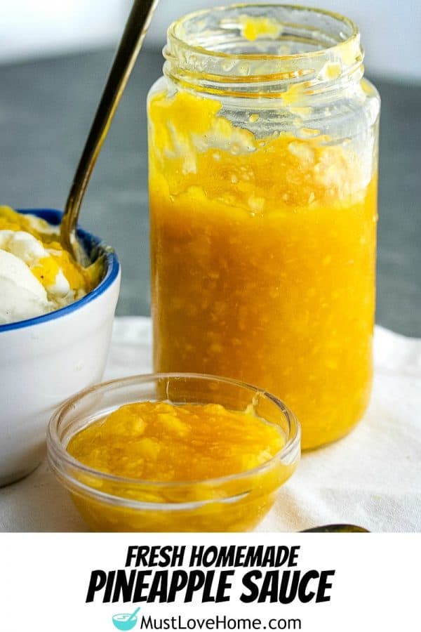 Thick and chunky Fresh Homemade Pineapple Sauce is a tasty tropical topper for your next ice cream sundae or pound cake.