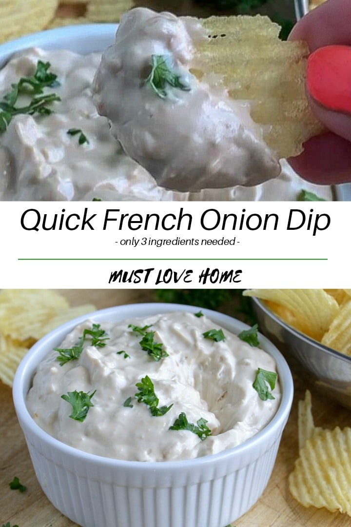 Quick French Onion Dip is amazingly easy to make with only 3 ingredients. One you taste this onion dip recipe, you will NEVER want the store bought kind again!