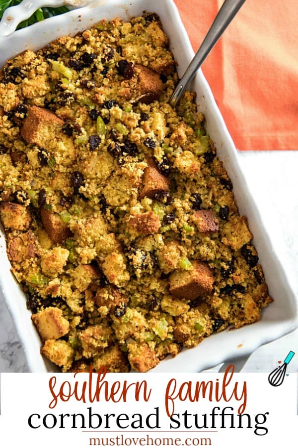 Southern Cornbread Stuffing (aka Dressing) made with vegetables, spices and plump raisins is from a favorite West Virginia family recipe. #mustlovehomecooking