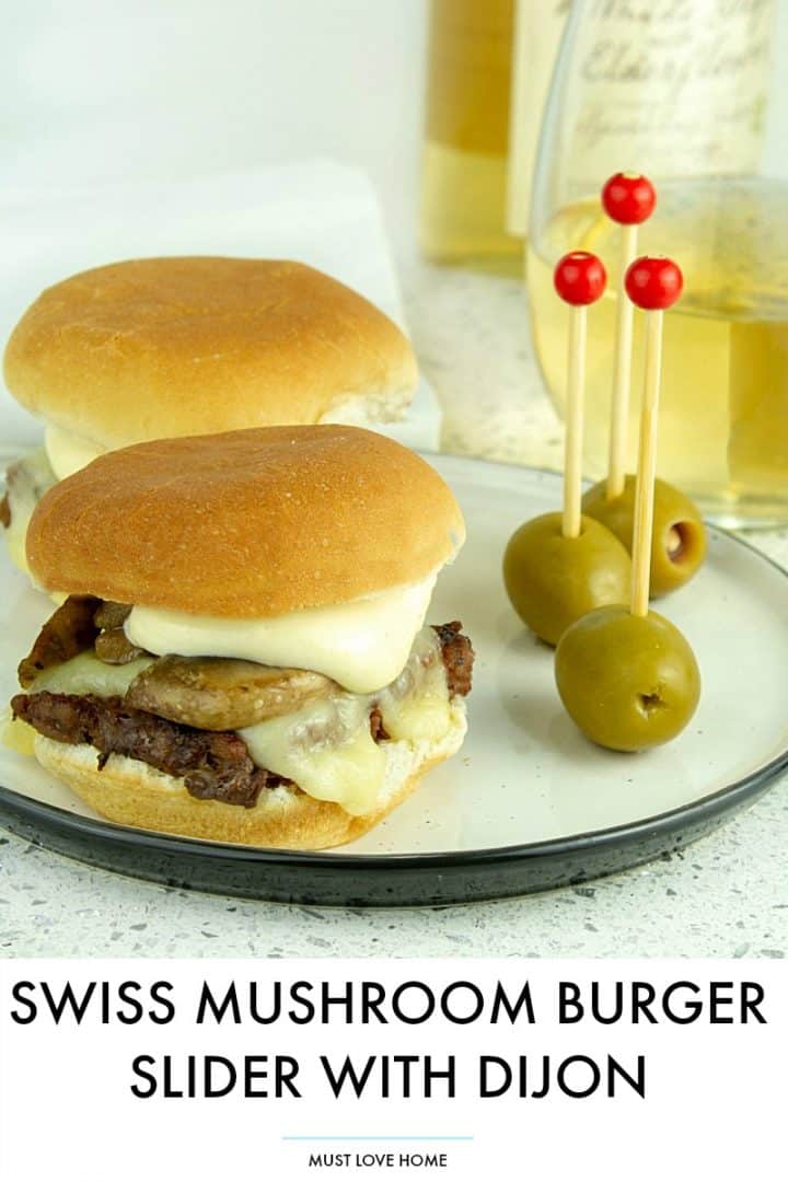 Easy and elegant, simple Swiss Mushroom Burger Sliders with a tasty Dijon Sauce are great for the big game or any event. The burgers are oven-baked and ready in about 30 minutes!