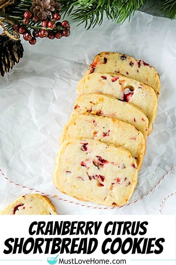 Make buttery, zesty Cranberry Citrus Shortbread Cookies with basic pantry ingredients. Boldly flavored slice & bake cookies for your festive dessert table!