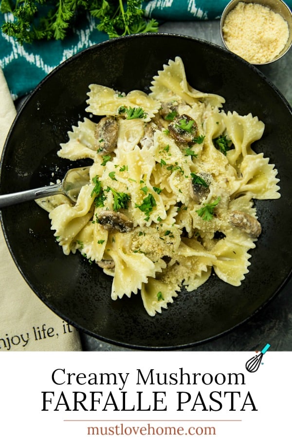 Creamy Mushroom Farfalle Pasta is a simple, easy to make meatless Italian dinner of mushrooms, scallions and seasonings tossed with noodles in a creamy parmesan sauce.#mustlovehomecooking #pastarecipes