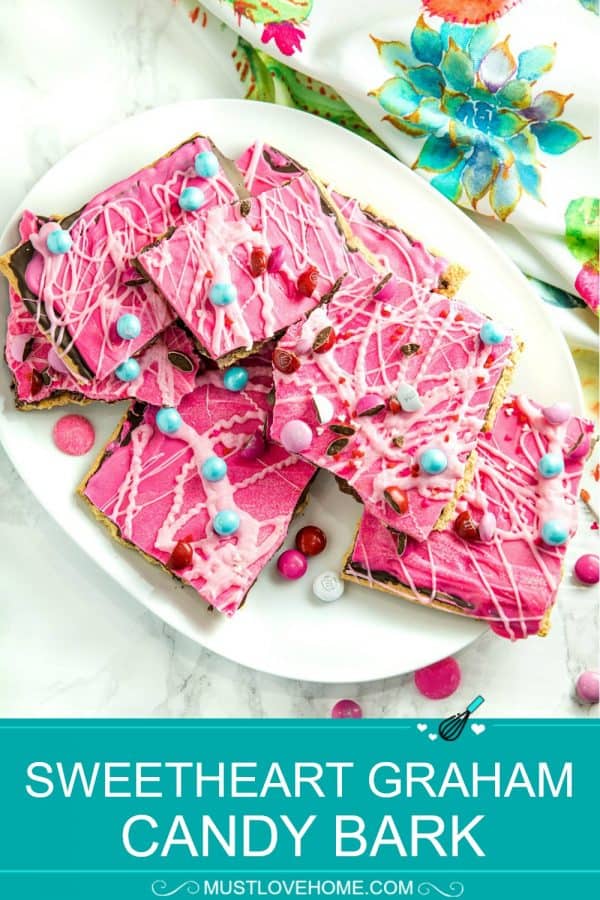 Sweetheart Graham Candy Bark made with layers of crispy graham crackers, chocolate, and candy pieces. It's the perfect sweet for your sweetheart. #mustlovehomecooking