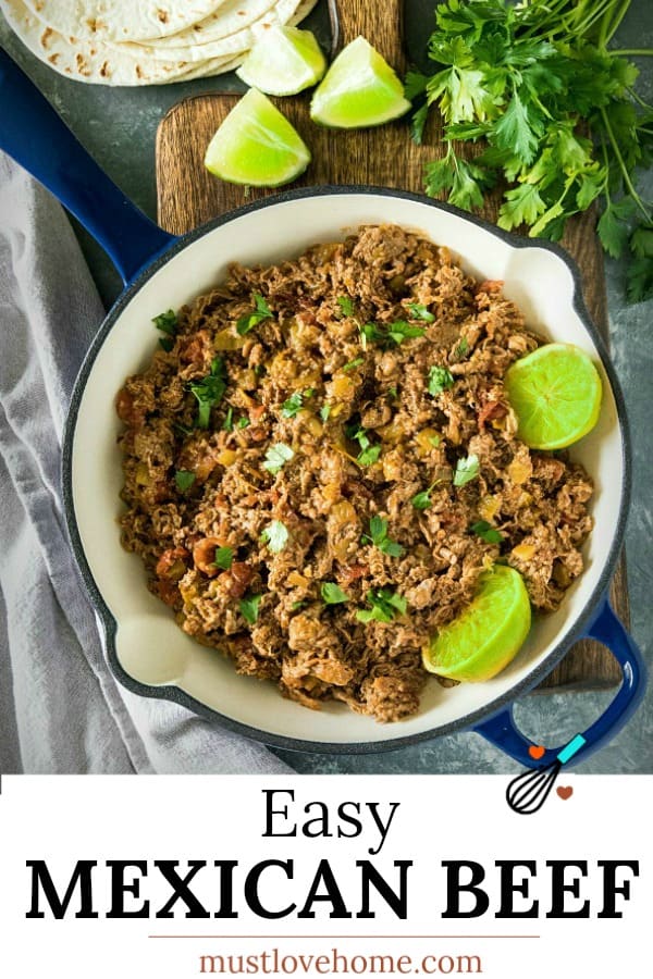 Easy Mexican Beef - tender shaved steak with diced tomatoes and green chilies, seasoned with taco seasoning. Ready to serve in 15 minutes and all in one pan! #mustlovehomecooking #mexicanbeef