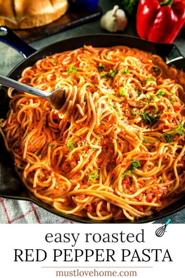 Easy Roasted Red Pepper Pasta made simple with garlic, heavy cream and parmesan cheese! A perfect weeknight dinner that's addictive and irresistible! #mustlovehomecooking