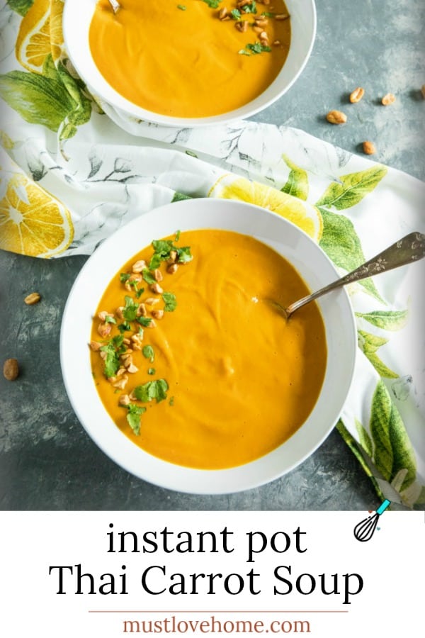 Best Thai Instant Pot Carrot Soup Recipe – Must Love Home