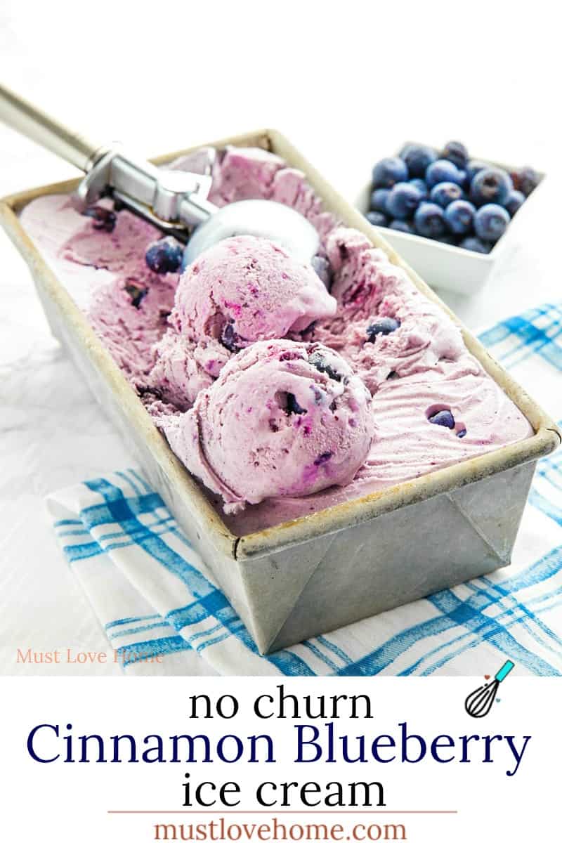 No Churn Cinnamon Blueberry Ice Cream, with fresh blueberries, cinnamon, sweetened condensed milk and cream is a must-have frozen treat that's super easy to make. The smooth flavor will rival any gourmet ice cream. #mustlovehomecooking