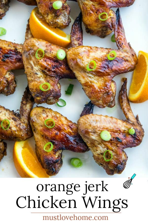 Orange Jerk Chicken Wings are marinated in a zesty homemade blend of orange juice, garlic and spices then baked for a fantastic but oh-so-easy appetizer or meal. #mustlovehomecooking