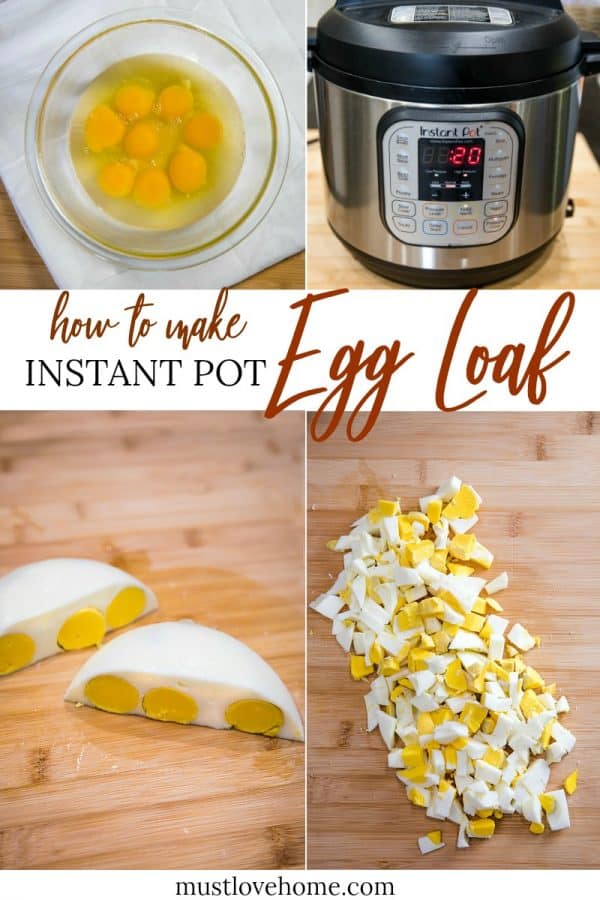 Instant Pot Egg Loaf is a super speedy way to hard cook lots of eggs at once, and no peeling needed. You just chop the eggs when they're done! #mustlovehomecooking