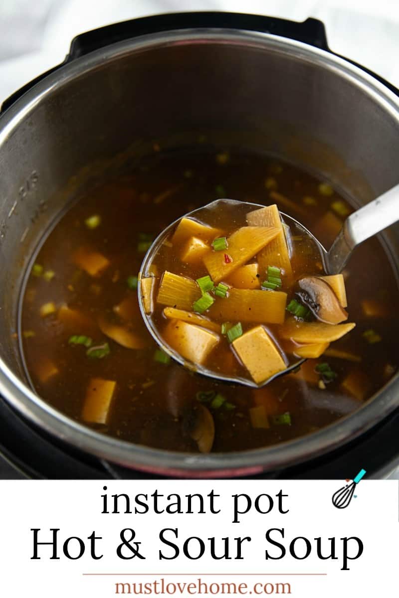 A quick and easy restaurant-style Hot and Sour Soup Instant Pot Recipe that's better than any take-out!