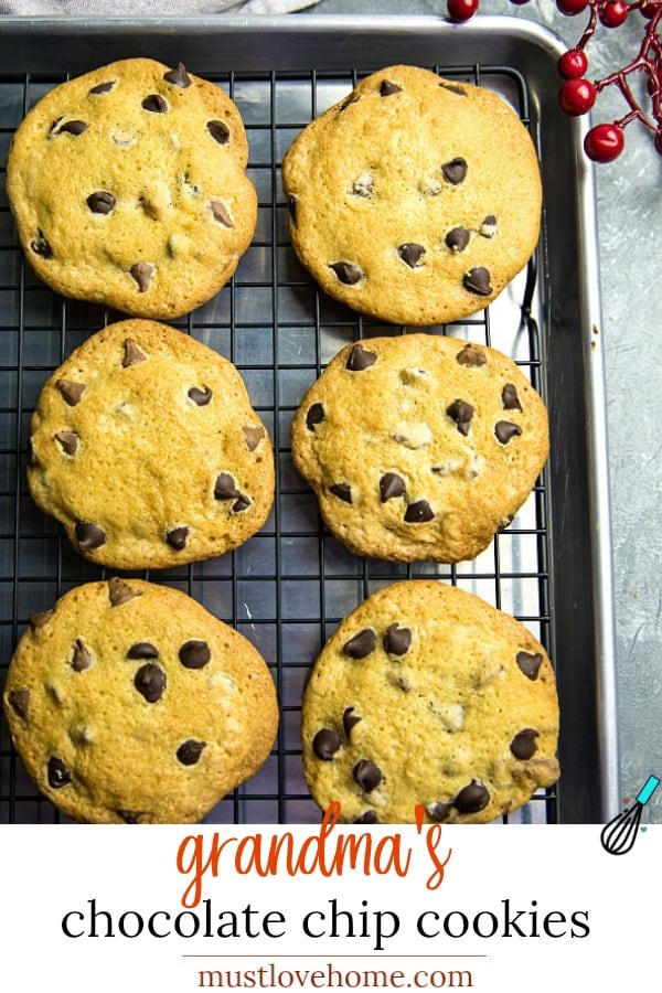 Chocolate Chip Cookies just like Grandma's - crispy and delicious made with simple wholesome ingredients and no chilling time! #mustlovehomecooking