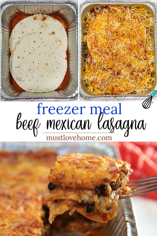 Easy Mexican Beef Lasagna - it's a Taco Tuesday favorite with layers of seasoned ground beef, tortillas, black beans, salsa and mounds of melted cheese. A freezer meal that's ready to just pop in the oven! #mustlovehomecooking