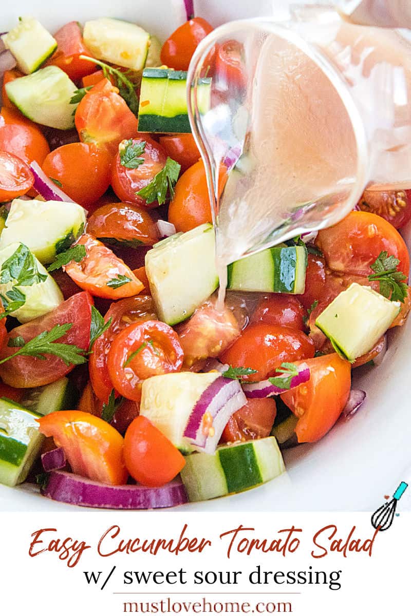 A super healthy side dish made with crisp cucumbers, tomatoes, red onion and parsley, then drizzled with a homemade sweet and sour dressing. #mustlovehomecooking