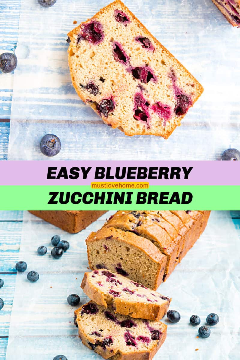 Blueberry Zucchini Bread is super simple and easy to make from scratch! This moist quick bread is made healthy with bursting blueberries, fresh zucchini and applesauce. #mustlovehomecooking