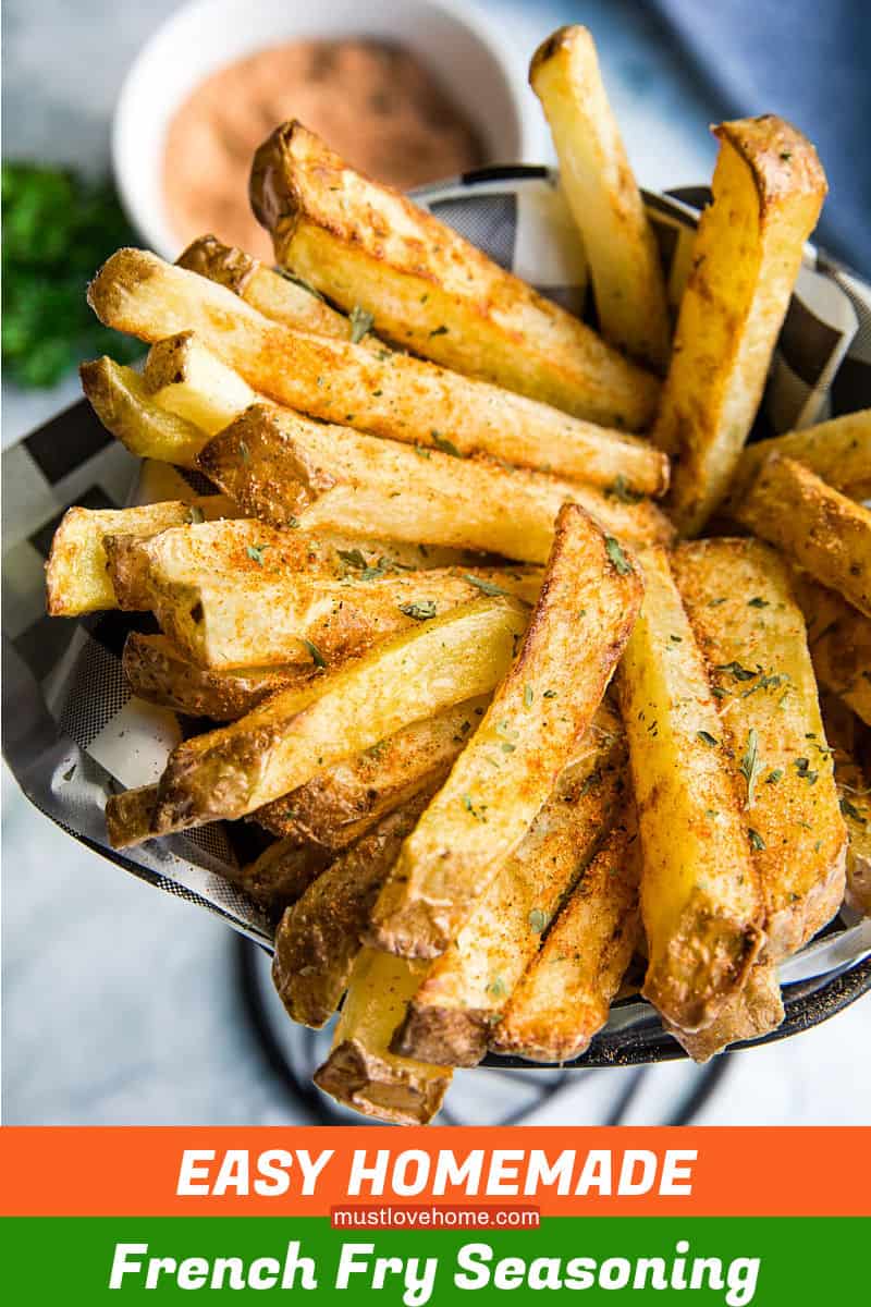 Homemade French Fry Seasoning is quick and simple to make and adds amazing flavor to plain old fries! Sprinkle on fries made in the air fryer, deep fryer and the oven! #mustlovehomecooking