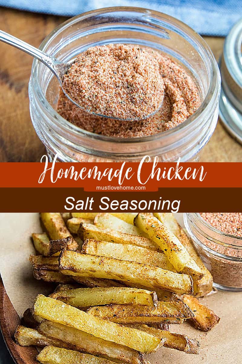 Chicken Salt Seasoning with chicken bouillon powder and pantry spices, is the ultimate seasoning salt for adding delicious umami flavor. Great on homemade french fries! #mustlovehomecooking