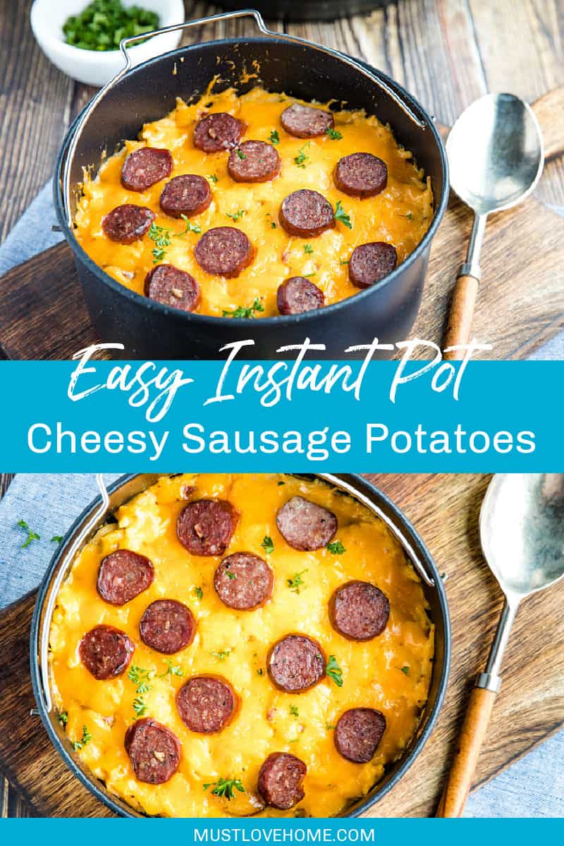 Instant Pot Cheesy Sausage Potatoes is easy to make in the pressure cooker as a delicious main dish for brunch or dinner. #mustlovehomecooking
